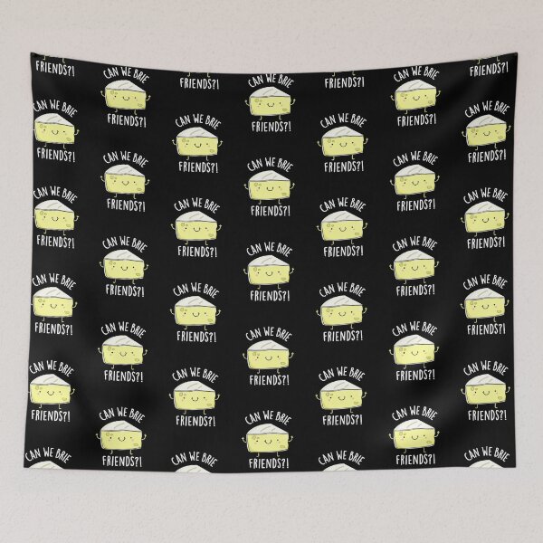 Item preview, Can We Brie Friends Funny Cheese Puns (Dark BG) designed and sold by punnybone.