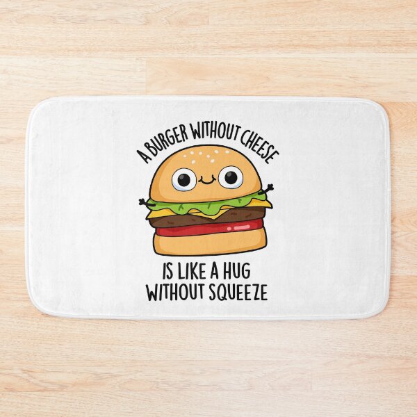 Item preview, A Burger Without Cheese Like A Hug Without Squeeze Pun designed and sold by punnybone.