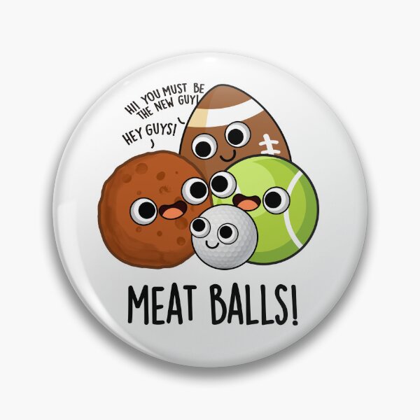 Item preview, Meat Balls Funny Food Pun designed and sold by punnybone.