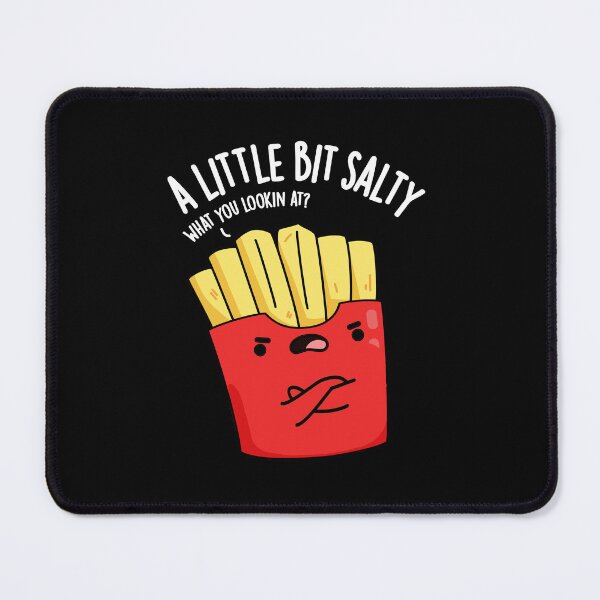 Item preview, A Lil Bit Salty Funny Fries Pun (Dark BG) designed and sold by punnybone.