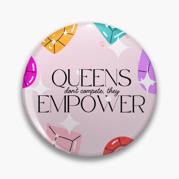 Item preview, Queens don't compete, they empower designed and sold by Sculpted Soul.