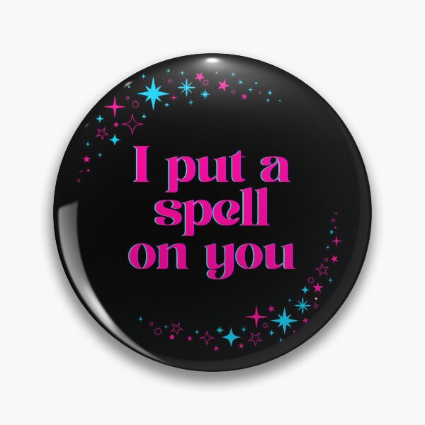Item preview, I put a spell on you - witch quote designed and sold by Falcaria.