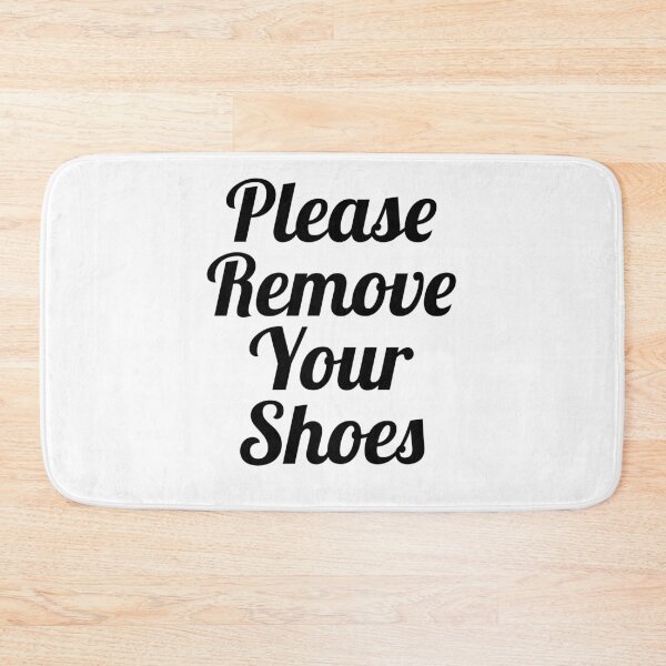 Item preview, Please Remove Your Shoes designed and sold by Mahfouf Younes.