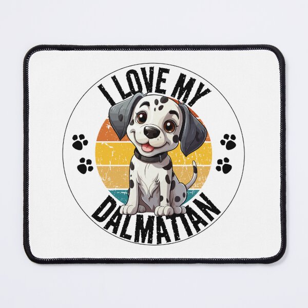Item preview, I Love My Dalmatian designed and sold by Wilcox PhotoArt.