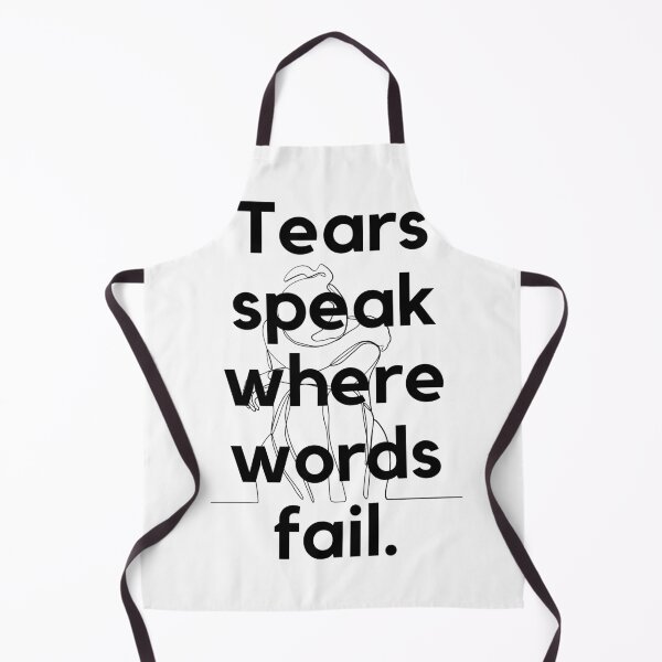 Item preview, Tears speak where words fail. designed and sold by Bananobanini.
