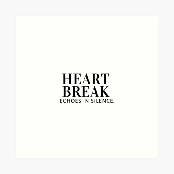Item preview, Heart Break Echoes In Silence. designed and sold by Bananobanini.