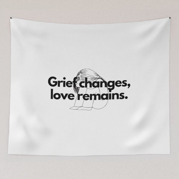 Item preview, Grief changes, love remains. designed and sold by Bananobanini.