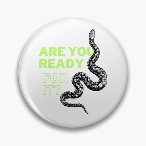 Item preview, Are you ready for it? designed and sold by LuZo222.
