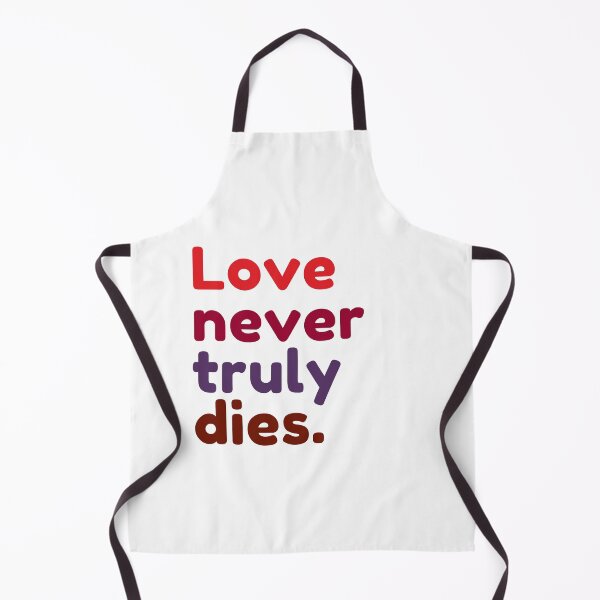 Item preview, Love never truly dies. designed and sold by Bananobanini.