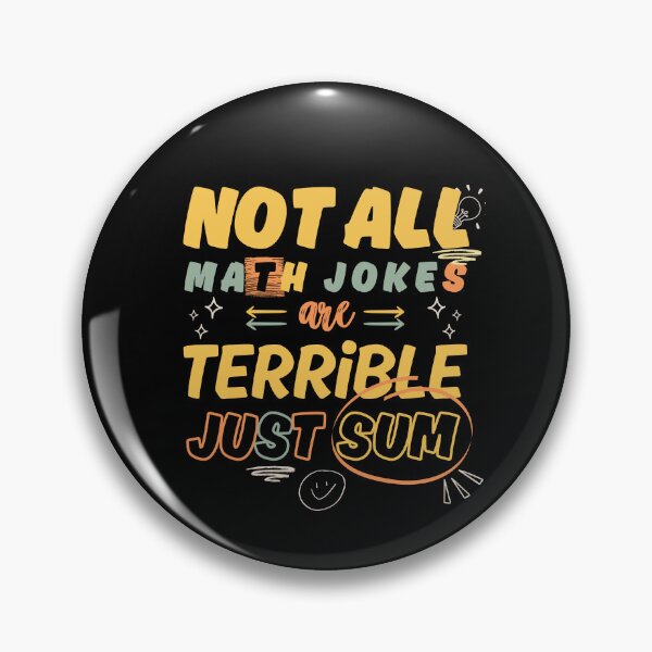 Item preview, Not All Math Jokes Are Terrible Just Sum designed and sold by AniArtPL.