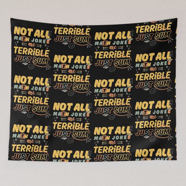 Item preview, Not All Math Jokes Are Terrible Just Sum designed and sold by AniArtPL.