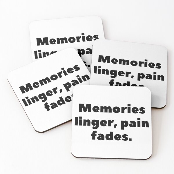 Item preview, Memories linger, pain fades. designed and sold by Bananobanini.