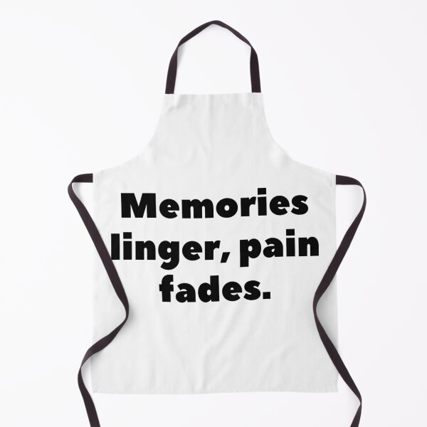 Item preview, Memories linger, pain fades. designed and sold by Bananobanini.