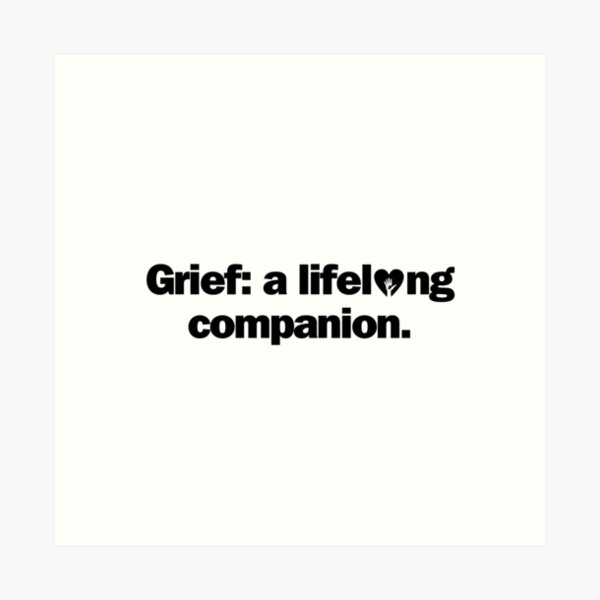Item preview, Grief: a lifelong companion. designed and sold by Bananobanini.
