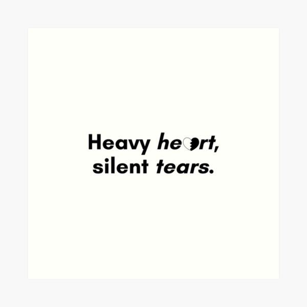 Item preview, Heavy heart, silent tears. designed and sold by Bananobanini.