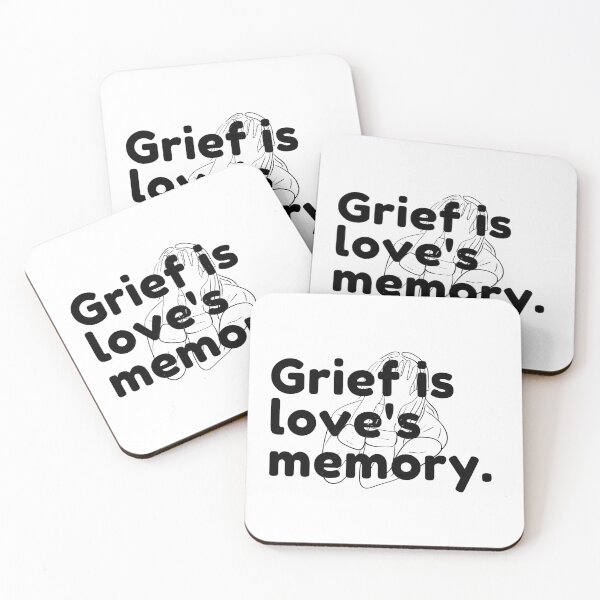 Item preview, Grief is love's memory. designed and sold by Bananobanini.