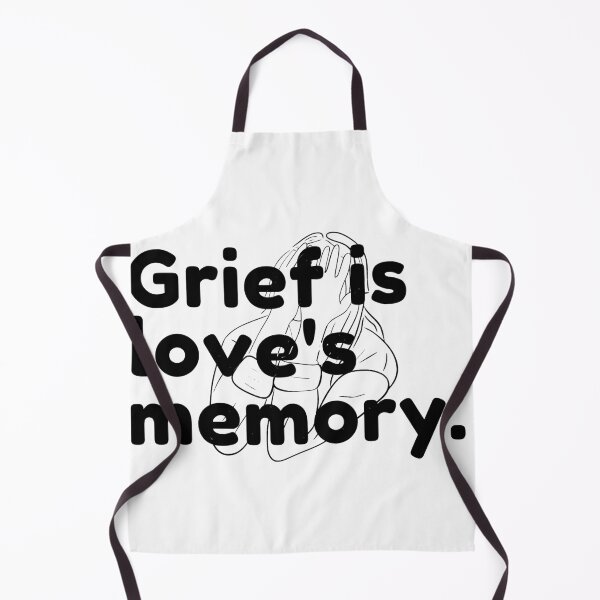 Item preview, Grief is love's memory. designed and sold by Bananobanini.