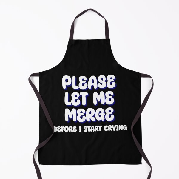 Item preview, Please Let Me Merge Before I Start Crying designed and sold by SamiraArts.