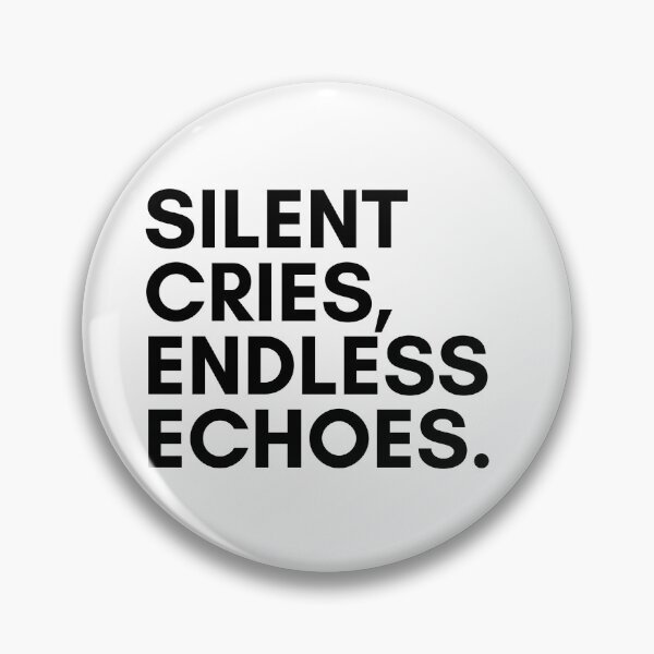 Item preview, Silent cries, endless echoes. designed and sold by Bananobanini.
