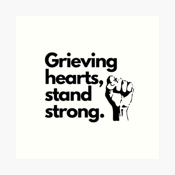 Item preview, Grieving hearts, stand strong. designed and sold by Bananobanini.