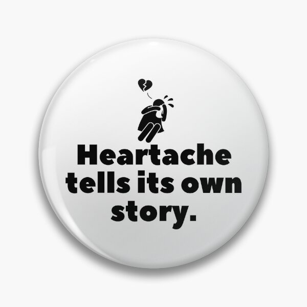 Item preview, Heartache tells its own story. designed and sold by Bananobanini.