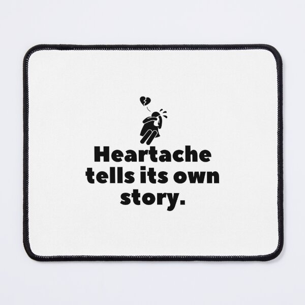 Item preview, Heartache tells its own story. designed and sold by Bananobanini.
