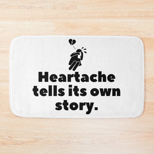 Item preview, Heartache tells its own story. designed and sold by Bananobanini.