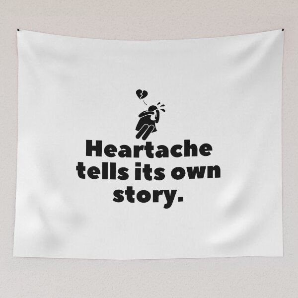 Item preview, Heartache tells its own story. designed and sold by Bananobanini.
