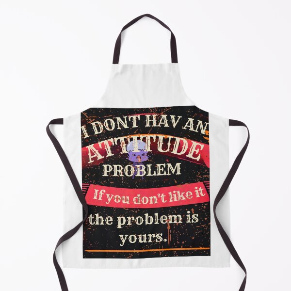 Item preview, I don't have an attitude problem designed and sold by amazouz1.