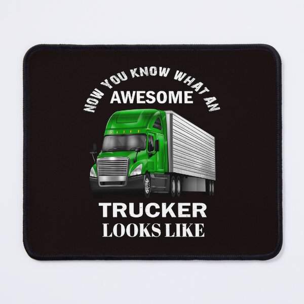 Item preview, Big Rig Truck Driver, Now You Know What An Awesome Trucker Looks Like designed and sold by fantasticdesign.