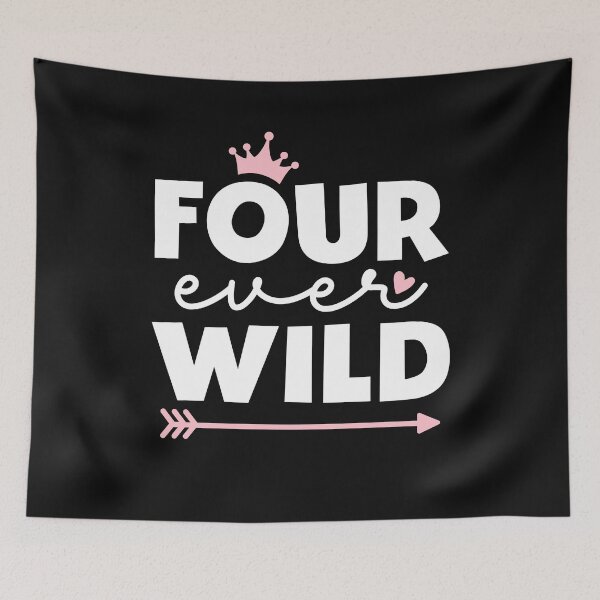 Item preview, Four Ever Wild Girl Birthday Outfit Cute 4 Years Old designed and sold by clothesy7.