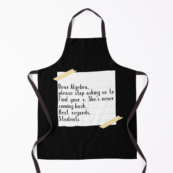 Item preview, Dear Algebra Please Stop Asking Us To Find Your X designed and sold by AniArtPL.