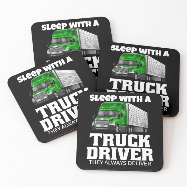 Item preview, Big Rig Truck Driver, Sleep With A Truck Driver They Always Deliver designed and sold by fantasticdesign.