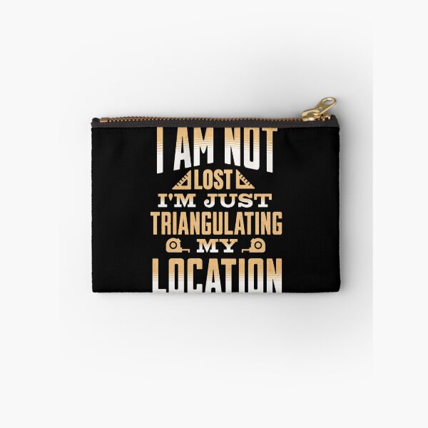 Item preview, Surveyor Land Surveying Gift cartographer Funny I'm Not Lost designed and sold by HosvPrint .s.
