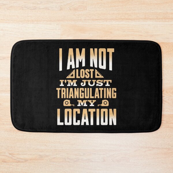 Item preview, Surveyor Land Surveying Gift cartographer Funny I'm Not Lost designed and sold by HosvPrint .s.
