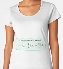 Physics, General Relativity, Einstein's (Field) Equations, #Physics, #General #Relativity, #Einstein's (#Field) #Equations Women's Premium T-Shirt