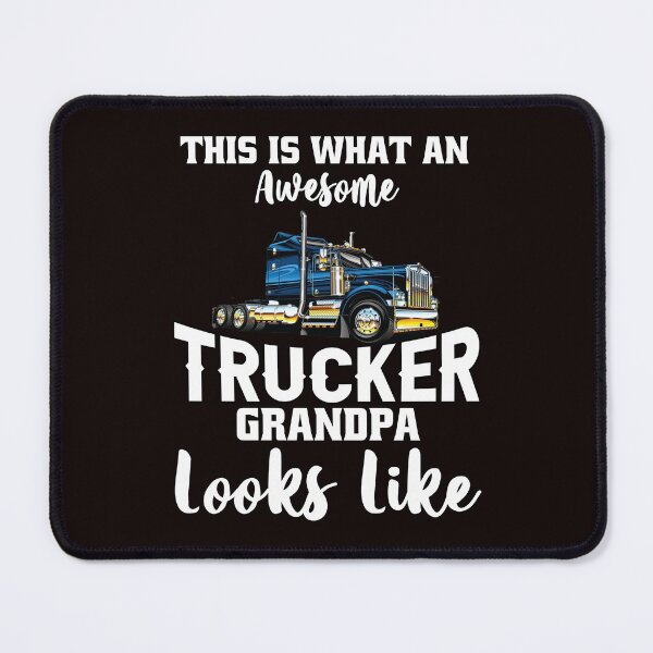 Item preview, Big Rig Truck Driver, This Is What An Awesome Trucker Grandpa Looks Like designed and sold by fantasticdesign.