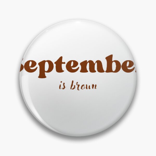 Item preview, September is brown designed and sold by OLDYS.