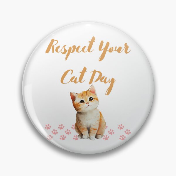 Item preview, Respect Your Cat Day designed and sold by Simo0455.