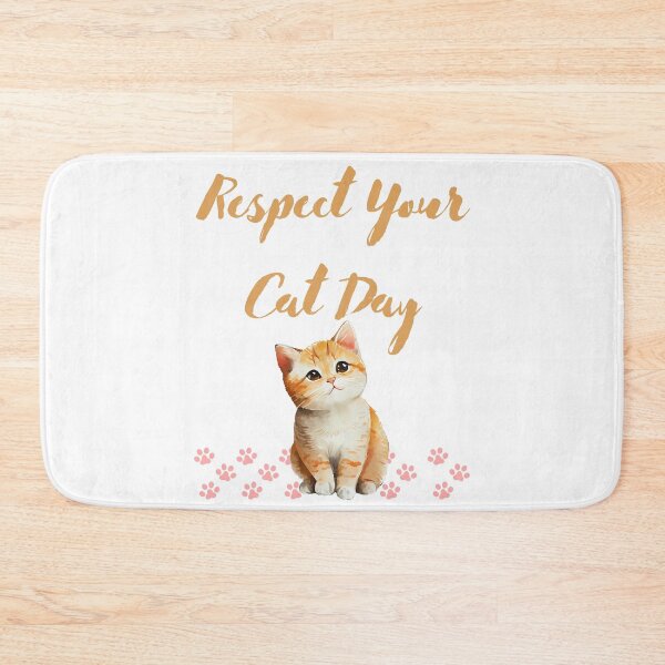 Item preview, Respect Your Cat Day designed and sold by Simo0455.