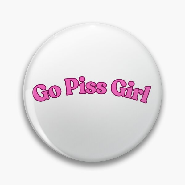 Item preview, Go Piss Girl Pink designed and sold by NimuehArt.