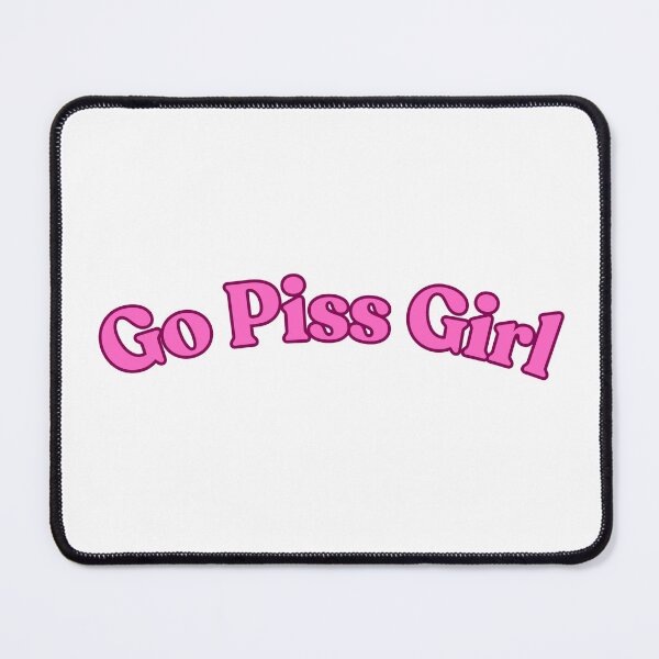 Item preview, Go Piss Girl Pink designed and sold by NimuehArt.
