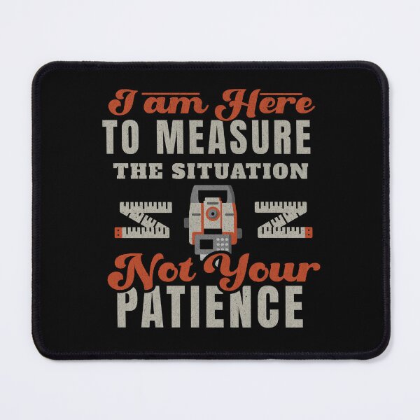 Item preview, Surveyor Land Surveying Gift cartographer Funny I am Here To Measure The Situation designed and sold by HosvPrint .s.