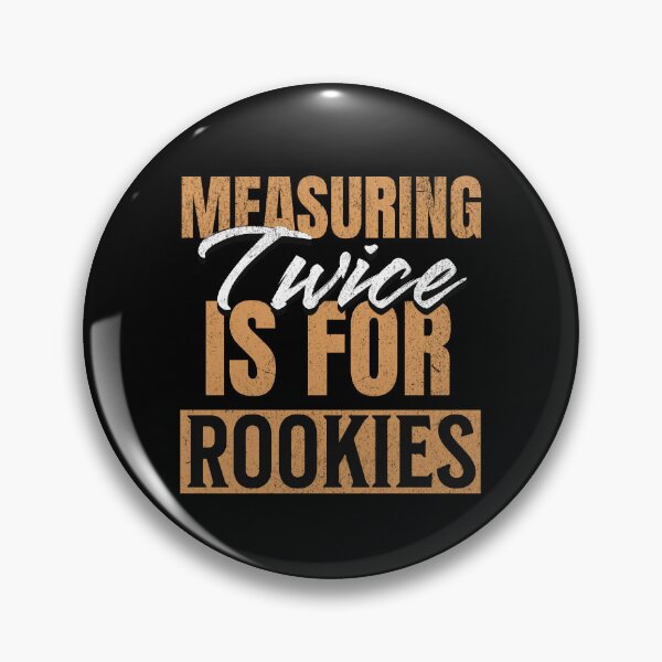 Item preview, Surveyor Land Surveying Gift cartographer Funny Measuring Twice Is For Rookies designed and sold by HosvPrint .s.