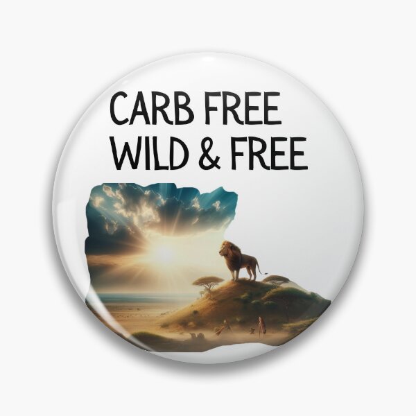 Item preview, Carb Free, Wild & Free, keto, carnivore designed and sold by Daisy2Go.