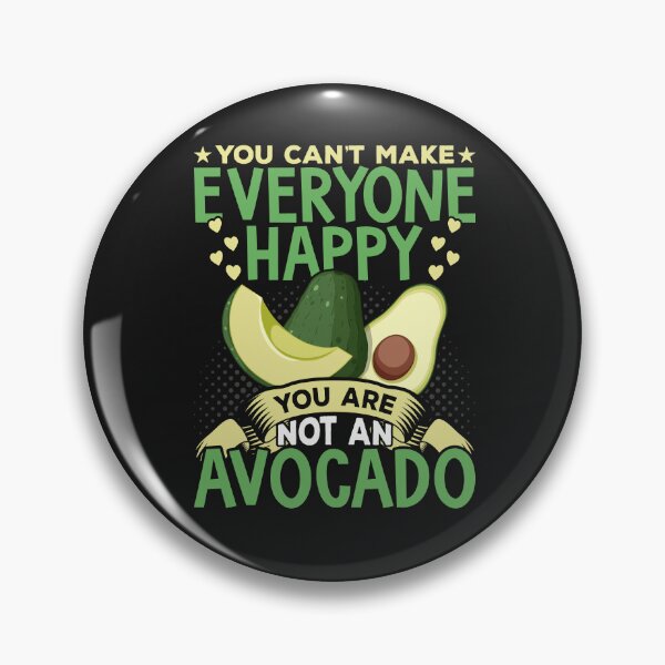 Item preview, Avocado Wisdom - 'Can't Make Everyone Happy' Humorous Design designed and sold by Pobru.