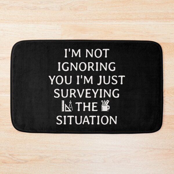 Item preview, Surveyor Land Surveying Gift cartographer Funny I'm not Ignoring You  designed and sold by HosvPrint .s.