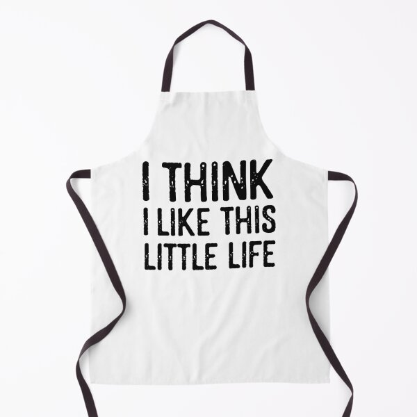 Item preview, I think I like this little life - grungy black text designed and sold by EmeraldeaArt.
