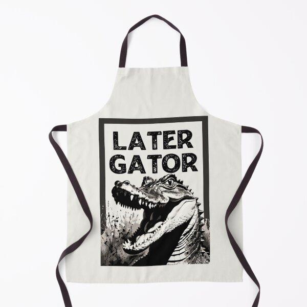 Item preview, Later Gator designed and sold by Quirkypieces.