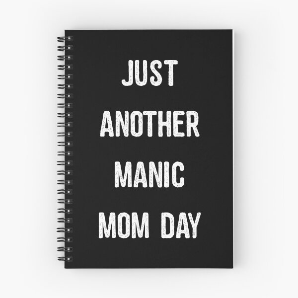 Item preview, Just Another Manic Mom Day designed and sold by flippinsg.